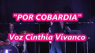 Por cobardia ,Cinthia Vivanco y grupo Balance Xalapa 2018