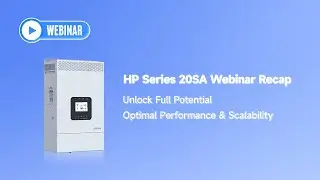 EPEVER HP Series 20SA Advanced Features Explored: Revolutionizing Solar Solutions | Webinar Recap