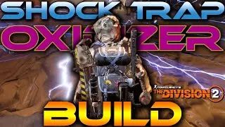 The Division 2 A Must Build Shock Trap Oxidizer Skill Build Warlords Of New York It's Insane!!!
