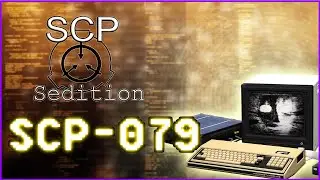 SCP Sedition: | 079 |