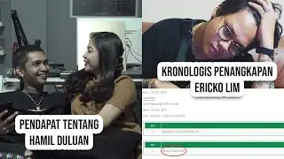 Tentang Hamil Di Luar Nikah & Detail Ericko Lim Ditangkeep | TNM #51