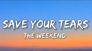 The Weekend & Ariana Grande - Save Your Tears