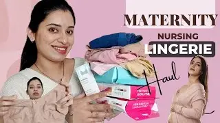 Comfortable Maternity/Nursing Lingerie/Bras Haul | Must Have Pregnancy Essentials 🌸