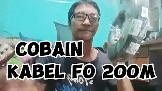 Nyobain kabel FO 200M