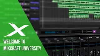 Mixcraft University | Welcome to Mixcraft University