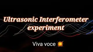 Detail viva questions with answers of ULTRASONIC INTERFEROMETER experiment
