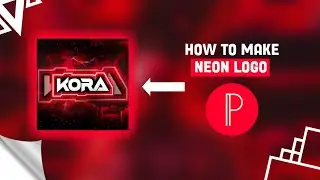 How to Make Neon Logo | 