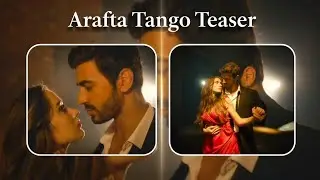 🍒🎀🍷 Arafta Tango Teaser 💃🏻🌹👠