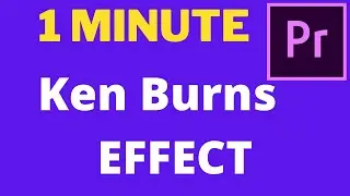 How to do Ken Burns Effect  Premiere Pro 2021