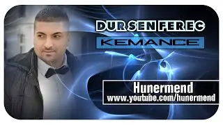 Hunermend - Dursen Ferec - Kemance - Raks