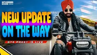 BGMI NEW UPDATE HYPE : BGMI LIVE | GTXPREET PUBG LIVE