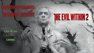 The Evil Within 2 Marrow Lockdown Easy way to survive