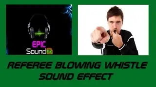 Referee blowing whistle sound effect - penalty EPICsoundFX