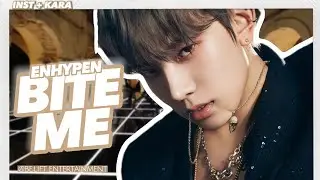 [ENHYPEN - 'BITE ME'] Instrumental + Karaoke (Easy Lyrics) | REQUEST VIA INSTAGRAM