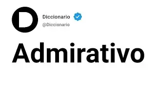 Admirativo Significado En Español