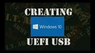 How to create Windows 10 UEFI bootable USB