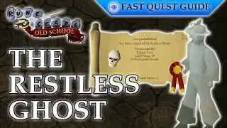 The Restless Ghost Quest | OSRS Quick Guide [2023]