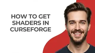 How To Get Shaders In Curseforge - GUIDE!