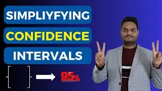 Simplifying Confidence Intervals | confidence intervals | confidence intervals explained