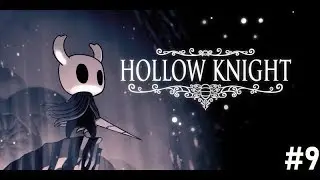 Древний Котлован. Hollow Knight Прохождение #9