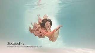 Jacqueline - Gestational Trophoblastic Neoplasia Survivor