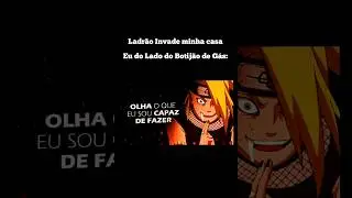 nois vira o Deidara kkkk