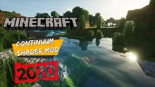 Minecraft Continuum Shader Mod Kurulumu & Full İndir @2020