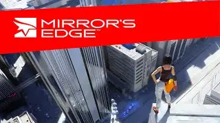 Mirror's Edge - Full Playthrough