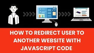 How to Redirect user to another website with javascript code