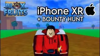 iPhone XR Blox Fruits Experience.. (VERY SMOOTH)