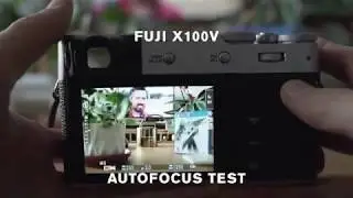 FUJI X100V Autofocus Test