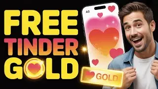 Free Tinder Gold - How to Get Tinder Gold for FREE