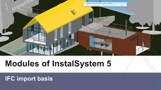 IFC (BIM) import basis - InstalSystem 5 MODULE