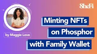 How To Mint NFTs on Phosphor with Family Wallet