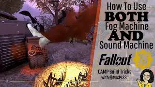 Fallout76 CAMP Build Trick - How To Use BOTH fog machine AND spooky sound machine