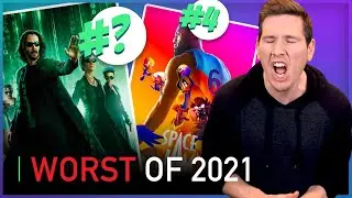 Top 10 WORST Movies of 2021!