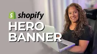 Shopify Store Hero Banner Tutorial for Beginners