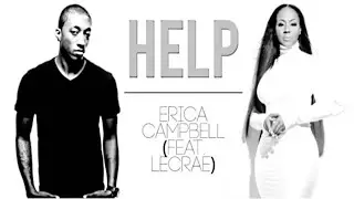 Erica Campbell - Help ft. Lecrae