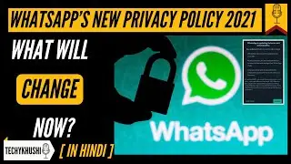 WhatsApp’s New Privacy Policy Update I WhatsApp Privacy Policy Update 2021 in Hindi