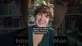 Introducing Siobhán Talking Everything Perimenopause 