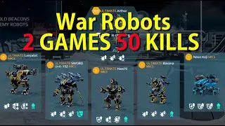 War Robots Solos: 2 GAMES | 50 KILLS