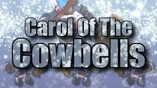 Carol Of The Cowbells