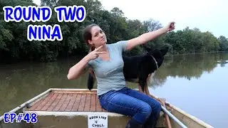 Fishing | Round 2 Nina (2020) Ep#48
