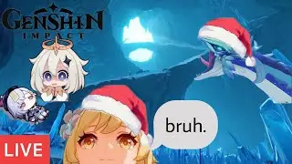 🔴[LIVE] : Genshin Impact (AR 50) [HAPPY HOLIDAYS!]