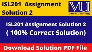ISL202 Assignment 2 Solution 2022 || Downlaod in PDF