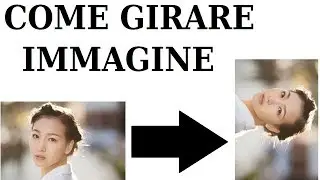 come girare immagine con paint da pc tutorial come ruotare foto da computer