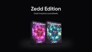 Zedd Edition | Zedd Inspired Serum Presets & Sample Pack | Stickz