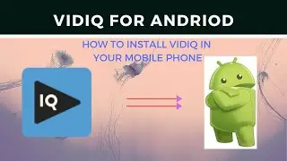 VIDIQ for Andriod | How to install VIDIQ in phone or mobile -Meeku telusaa 