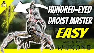 How to defeat Hundred Eyed Daoist Master EASY | Black Myth Wukong (Centipede Boss)