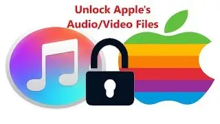 DRM Removal For Apple Audio&Video File: How to Remove Apple Music MP4/M4 Protection